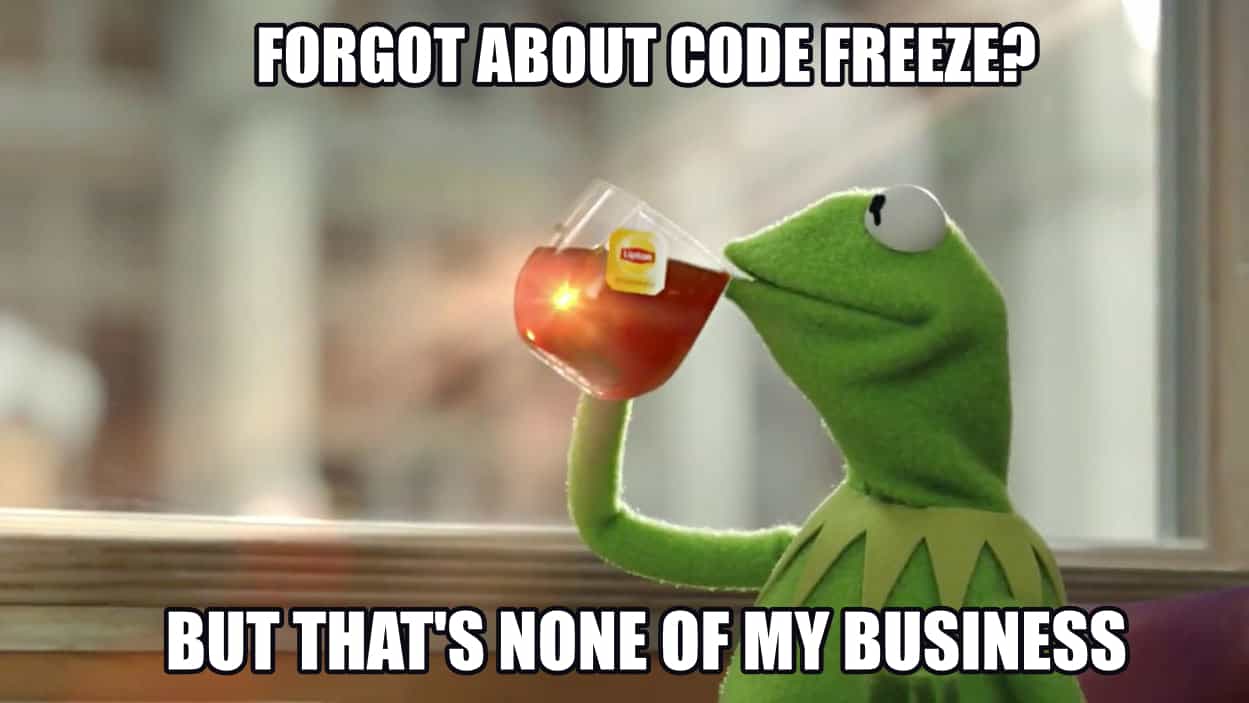 Code Freeze Meme