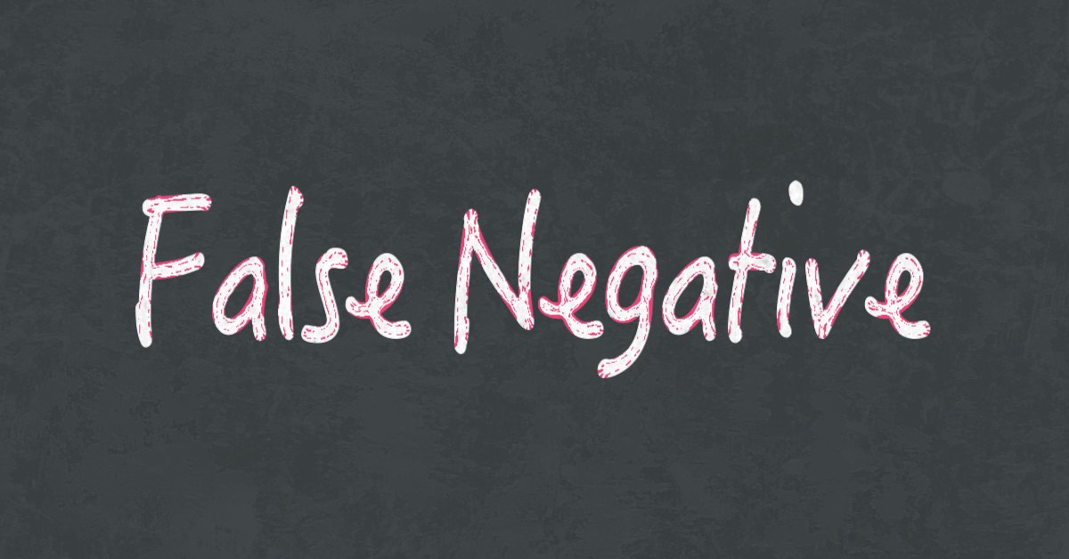 False Negative