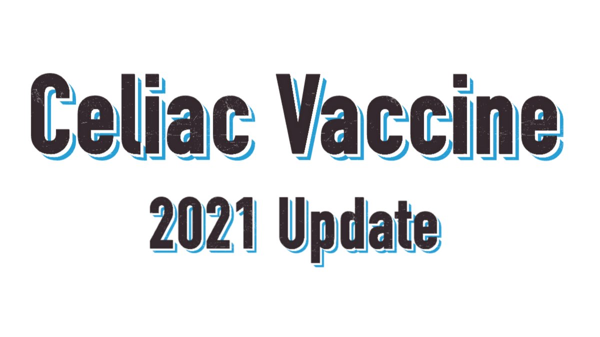 Celiac Vaccine Update