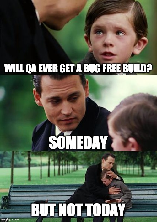 / Bug Free Build
