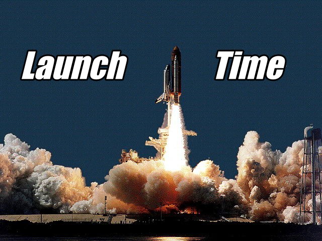 / Launch Time