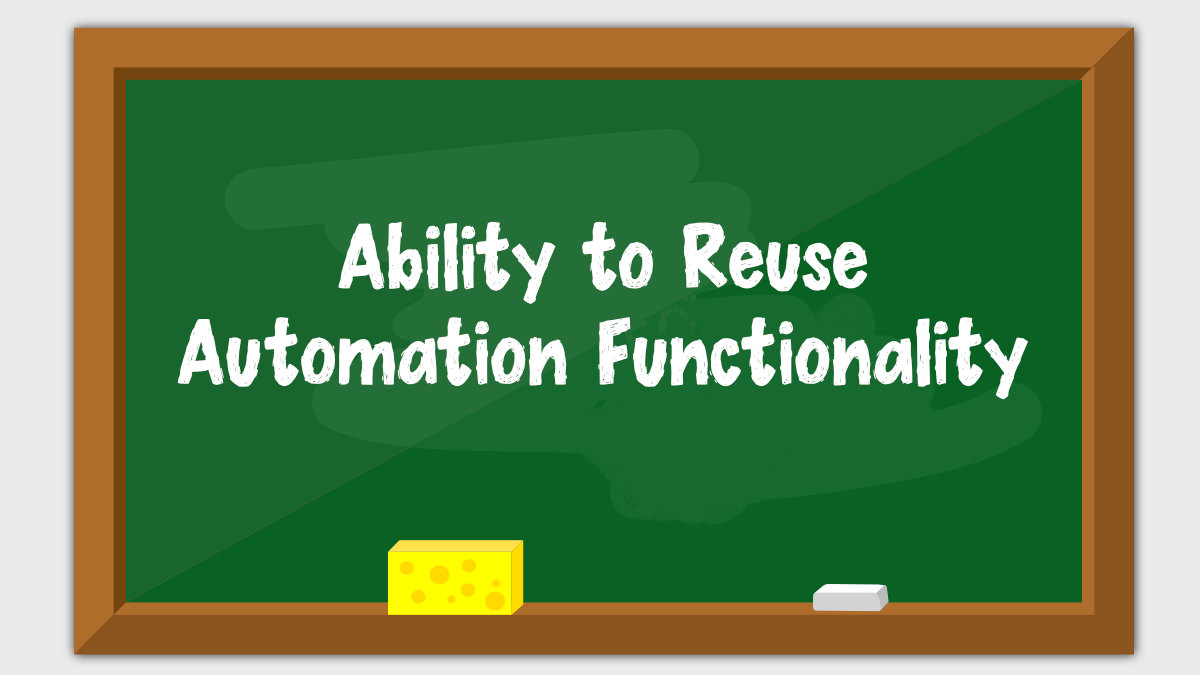 / Reuse Automation Code